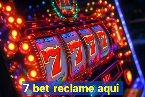 7 bet reclame aqui